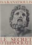 Kanatsoulis A. - Le secret d'Hippocrate