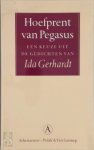 Ida Gerhardt - Hoefprent van Pegasus Een keuze uit de gedichten van Ida Gerhardt
