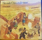 Nancarrow, P. - Het oude China en de muur