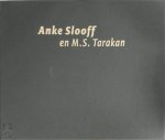 Anke Slooff 281193 - Anke Slooff en M.S. Tarakan
