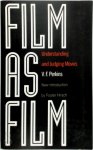 V. F. Perkins - Film as film Understanding and Judging Movies