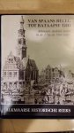 Bijl e.a, Dr M. van der - Alkmaarse Historische Reeks Deel IV: Van Spaans Beleg tot Bataafse Tijd. Alkmaars stedelijk leven in de 17e en 18e eeuw.