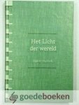 Diverse auteurs, - Het Licht der wereld --- Bijbels dagboek