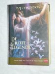 Maryson, W.J. - De grote legende, eerste boek: Het Lied van de Onsterfelijke