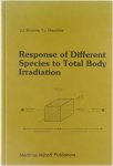 J  J Broerse T J MacVittie Radiobiologisch Instituut TNO. Armed Forces Radiobiology Research Institute (U.S.) - Response of different species to total body irradiation
