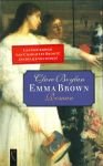 Boylan, Clare ( Charlotte Brontë ) - EMMA  BROWN.........laatste roman van Charlotte Brontë eindelijk voltooid.