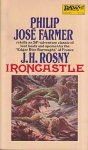 Rosny, J. H. & Farmer, Philip J. - Ironcastle