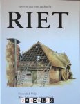 FrederikJ. Weijs - Sporen van een ambacht: Riet. Riet, biezen en griendhout