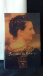 Roberto, Federico de, - De onderkoningin.