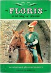 Jacques G. Constant , Gerard Soeteman 58138, Herman Baaren 118216 - Floris en het beleg van Oldenstein Een verhaal gebaseerd op de gelijknamige televisieserie