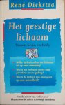Diekstra, René - Het geestige lichaam - Tussen brein en body