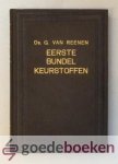 Reenen, Ds. G. van - Eerste bundel keurstoffen --- Zijnde vijftien predikatien Reenen, Ds. G. van - Eerste bundel keurstoffen --- Zijnde vijftien predikatien
