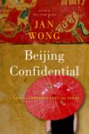 Jan Wong - Beijing Confidential