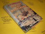 Brongers, E.H. - Opmars naar Rotterdam. Deel 3: De laatste fase.