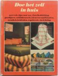 Veron Lindsay e.a. vert. en bewerking Amelsvoort J H N van - Doe het zelf in huis Met vele tips voor o.a. vloerbedekking, gordijnen, schilderwerk, kleurencombinaties, meubels bekleden, tegelwerk, inrichting