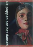 Bert de Munck - De poppen aan het dansen - Honderd jaar Antwerps Volkskundemuseum