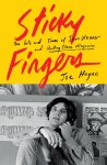 Hagan, Joe - Sticky Fingers - The Life and Times of Jann Wenner and Rolling Stone Magazine