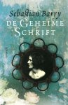 Sebastian Barry - De Geheime Schrift