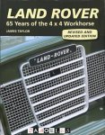 James Taylor - Land Rover. 65 Years of the 4 X 4 Workhorse