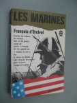 Orcival, François d' - - Les marines. Scènes de la vie et des combats du Corps des Marines des États-Unis.