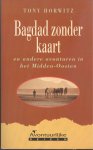 Horwitz, T. - Bagdad zonder kaart