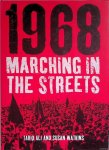Ali, Tariq & Susan Watkins - 1968: Marching In the Streets Ali, Tariq & Susan Watkins - 1968: Marching In the Streets