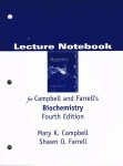 Campbell, Mary K.;  Farrell, Shawn O. - Lecture Notebook for Biochemistry