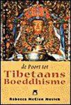 Rebecca MacClen Novick - Poort Tot Tibetaans Boeddhisme