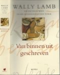 Lamb, Wally  Omslagillustratie Otto van Rees   La Lettre 1928  Jeugd foto's met dank aan de auteurs - Van binnen uit geschreven  [door de gevangenen, met de diepste gevoelens van de mens, met het verlangen van acceptatie, verdriet en verwerking. ]