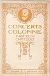  - Concerts Colonne. Theatre du Chatelet