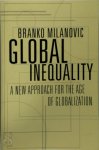 Milanovic, Branko - Global Inequality A New Approach for the Age of Globalization