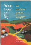 VEN,  C. van der - Waar hoor je bij