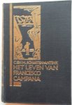 Scharten Antink C en M - Het leven van Francesco Campana volledige definitieve tekst 3 delen in een boek