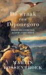 Martin Bossenbroek - De wraak van Diponegoro