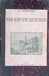 Loosjes, A. - Voor ruim eene halve eeuw. De Evangeliedienaren in de Protestantsche Gemeenten te Haarlem