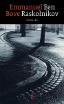 Emmanuel Bove - Een Raskolnikov