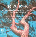 Prance, Ghillean Tolmie & Anne E. Prance & Kjell B. Sandved (photographs) - Bark: The Formation, Characteristics, and Uses of Bark Around the World Prance, Ghillean Tolmie & Anne E. Prance & Kjell B. Sandved (photographs) - Bark: The Formation, Characteristics, and Uses of Bark Around the World