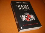 O`Malley, Daniel. - De Dame. Thriller.