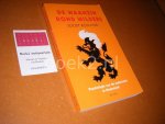 Bosland, Joost. - De Waanzin rond Wilders. Psychologie van de polarisatie in Nederland.