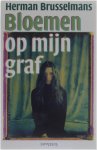 Herman Brusselmans - Bloemen op mijn graf