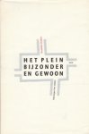Smabers, Nicolette - Het Plein Bijzonder en gewoon