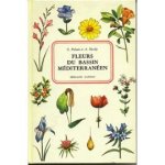 Polunin, O; Huxley,A - Fleurs du bassin méditerranéen