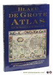 Blaeu / John Goss / Peter Clark. - Blaeu - De Grote Atlas van de wereld in de 17de eeuw.