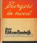 Randwijk, H.M. van - Burgers in nood