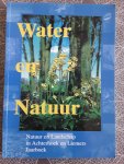 Redactie Anton Stortelder - Water en Natuur. natuur en landschap in achterhoek en liemers Jaarboek