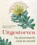 Maarten Christenhusz 256100, Rafaël Govaerts 256101 - Uitgestorven Op plantenjacht rond de wereld