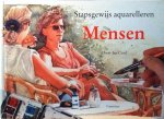 Cool , Albert-Jan . [ isbn 9789021323725 ] 3425 - Mensen . ( Stapsgewijs Aquarelleren . ) Deze bijzondere uitgave biedt een schat aan praktische informatie over de opzet en uitwerking van menselijke figuren in aquarel. Na een uitgebreid inleidend gedeelte over de specifieke aanpak en problemen van -