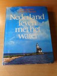 Scherer, Kees en Evert Werkman - Nederland leven met het water.