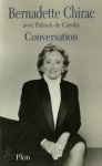 Bernadette Chirac, Patrick de Carolis - Conversation