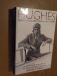 Hack, Richard - Hughes, the private diaries, memos and letters. The definitive biography of the first American billionaire